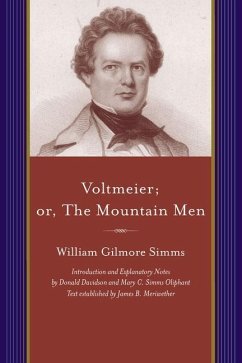 Voltmeier; Or, the Mountain Men - Simms, William Gilmore