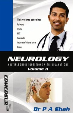 Neurology Multiple Choice Questions with Explanations: Volume II - Shah, Parichay