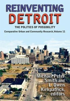 Reinventing Detroit - Smith, Michael Peter