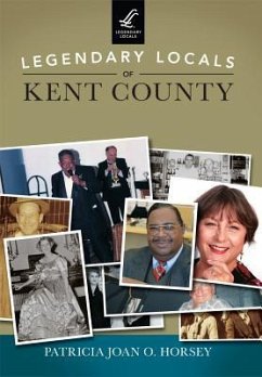 Legendary Locals of Kent County - Horsey, Patricia Joan O.