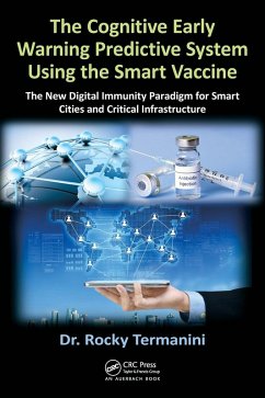 The Cognitive Early Warning Predictive System Using the Smart Vaccine - Termanini, Rocky