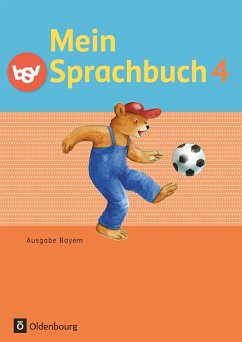 Mein Sprachbuch 4. Jahrgangsstufe. Schülerbuch Ausgabe Bayern - Winkelmeyr, Kornelia;Kucher, Hedwig