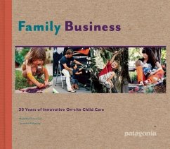 Family Business: Innovative On-Site Child Care Since 1983 - Chouinard, Malinda Pennoyer; Ridgeway, Jennifer