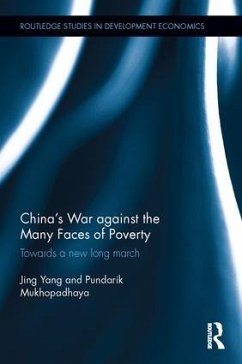 China's War Against the Many Faces of Poverty - Yang, Jing; Mukhopadhaya, Pundarik