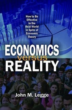 Economics Versus Reality - Legge, John