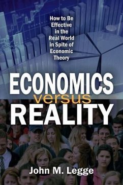Economics Versus Reality - Legge, John