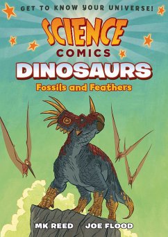 Science Comics: Dinosaurs - Reed, Mk