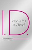 I.D.- Who Am I in Christ?