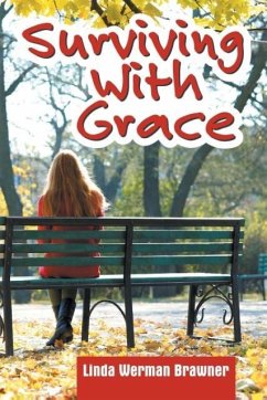 Surviving With Grace - Brawner, Linda Werman
