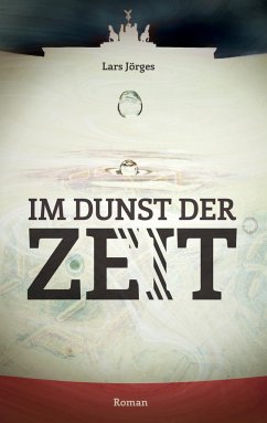 Im Dunst der Zeit - Jörges, Lars