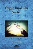 Özgür Birakilan Siirler