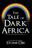 The Tale of Dark Africa