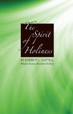 The Spirit of Holiness - Cattell, Everett L