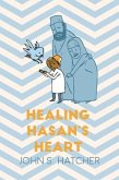 Healing Hasan's Heart