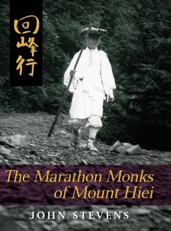 The Marathon Monks of Mount Hiei - Stevens, John
