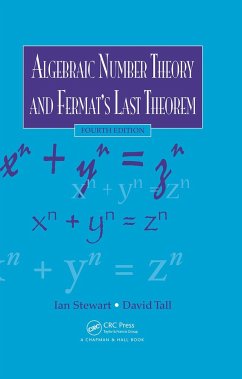 Algebraic Number Theory and Fermat's Last Theorem - Stewart, Ian; Tall, David