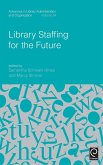 Library Staffing for the Future