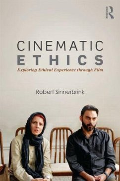 Cinematic Ethics - Sinnerbrink, Robert