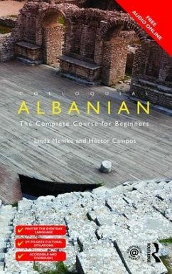 Colloquial Albanian - Meniku, Linda (University of Tirana, Albania); Campos, Hector (Georgetown University, USA)