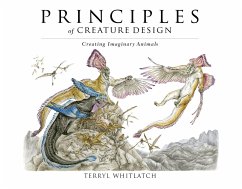 Principles of Creature Design: Creating Imaginary Animals - Whitlatch, Terryl