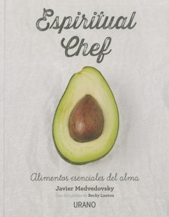 Espiritual Chef - Medvedovski, Javier