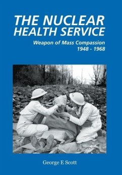 The Nuclear Health Service - Scott, George E