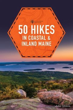 50 Hikes in Coastal and Inland Maine - Gibson, John