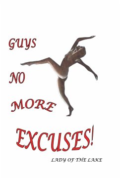 Guys No More Excuses! - Lady of the Lake