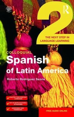 Colloquial Spanish of Latin America 2 - Rodriguez-Saona, Roberto