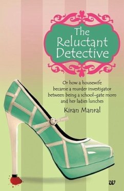 The Reluctant Detective - Manral, Kiran