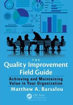 The Quality Improvement Field Guide - Barsalou, Matthew A