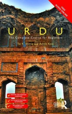 Colloquial Urdu - Bhatia, Tej; Khoul, Ashok; Bhatia, Tej K (Syracuse University, USA)