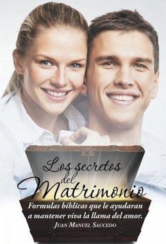 Los secretos del matrimonio - Saucedo, Juan Manuel