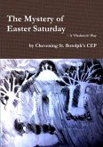 The Mystery of Easter Saturday