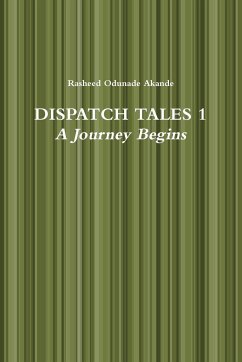 DISPATCH TALES - Akande, Rasheed Odunade