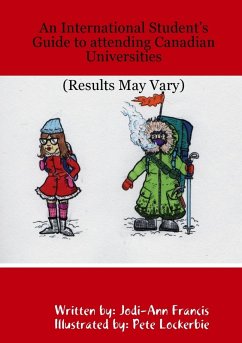 Cover An International Student's Guide to attending Canadian Universities (Results May Vary)