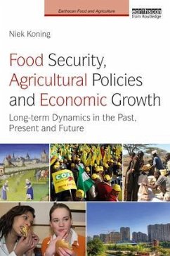 Food Security, Agricultural Policies and Economic Growth - Koning, Niek (Wageningen University, Netherlands)