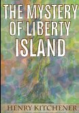 The Mystery of Liberty Island