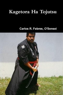 Kagetora Ha Tojutsu I - Febres, Carlos