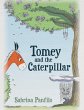 Tomey and the Caterpillar - Bild 1