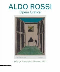Aldo Rossi: Prints 1973-1997