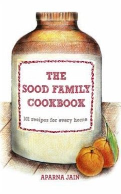 Sood Family Cook Book - Jain, Aparna