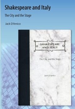 Shakespeare and Italy - D'Amico, Jack