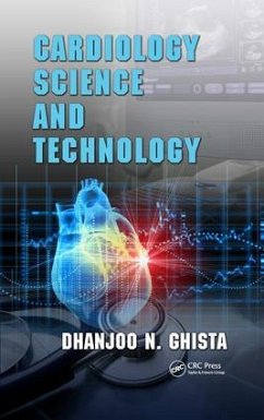 Cardiology Science and Technology - Ghista, Dhanjoo N