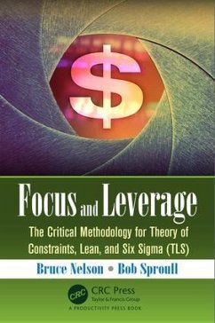 Focus and Leverage - Nelson, Bruce (Focus and Leverage Consulting, USA); Sproull, Bob (Focus and Leverage Consulting, USA)