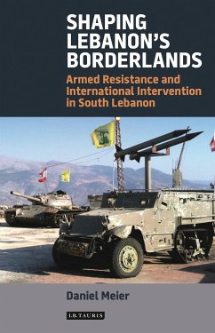 Shaping Lebanon's Borderlands - Meier, Daniel