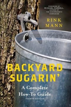 Backyard Sugarin': A Complete How-To Guide - Mann, Rink