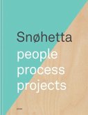 Snøhetta: People, Process, Projects