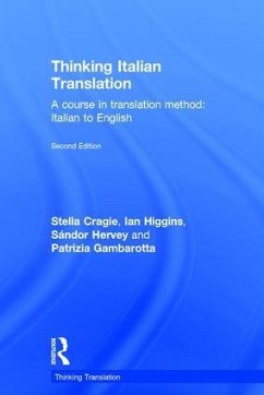 Thinking Italian Translation - Cragie, Stella; Higgins, Ian; Hervey, Sándor
