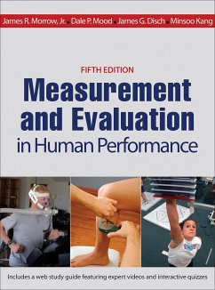 Measurement and Evaluation in Human Performance - Morrow, James R., Jr.; Mood, Dale P.; Disch, James G.; Kang, Minsoo